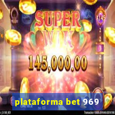 plataforma bet 969